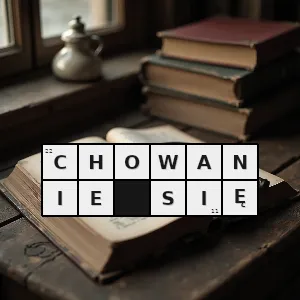 Hasło krzyżówkowe krycie się - chowanie się – rozwiązanie, synonimy, podpowiedzi i definicje krzyżówkowe